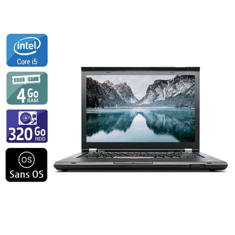 Lenovo ThinkPad T420 i5 4Go RAM 320Go HDD Sans OS