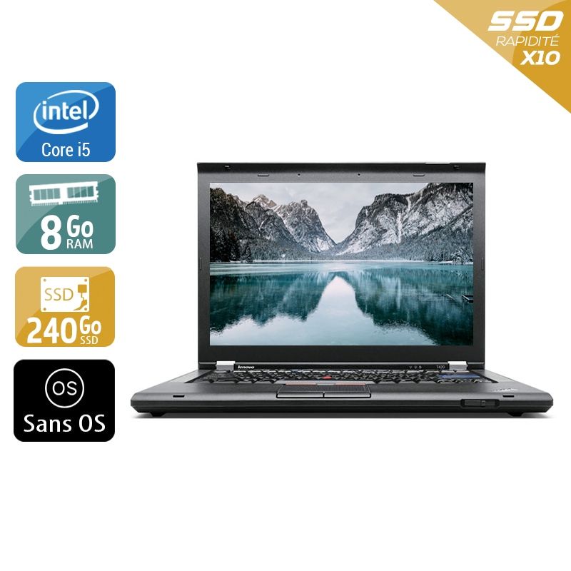 Lenovo ThinkPad T420 i5 8Go RAM 240Go SSD Sans OS