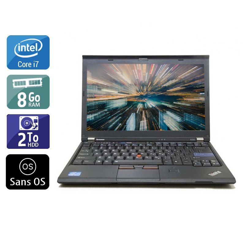 Lenovo ThinkPad X220 i7 8Go RAM 2To HDD Sans OS