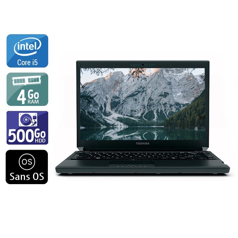 Toshiba Portégé R700 i3 4Go RAM 500Go HDD Sans OS