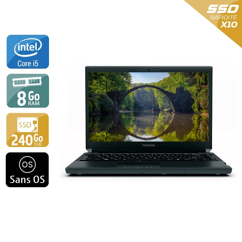 Toshiba Portégé R830 i7 8Go RAM 240Go SSD Sans OS