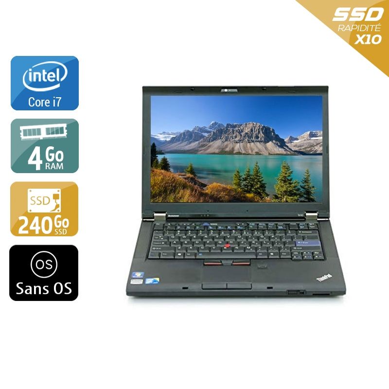 Lenovo ThinkPad T410 i7 4Go RAM 240Go SSD Sans OS