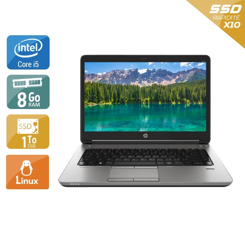 HP ProBook 640 G1 i5 8Go RAM 1To SSD Linux