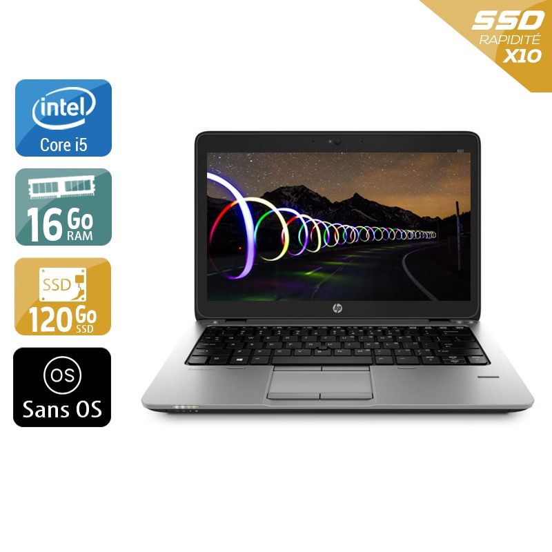 HP EliteBook 820 G2 i5 16Go RAM 120Go SSD Sans OS