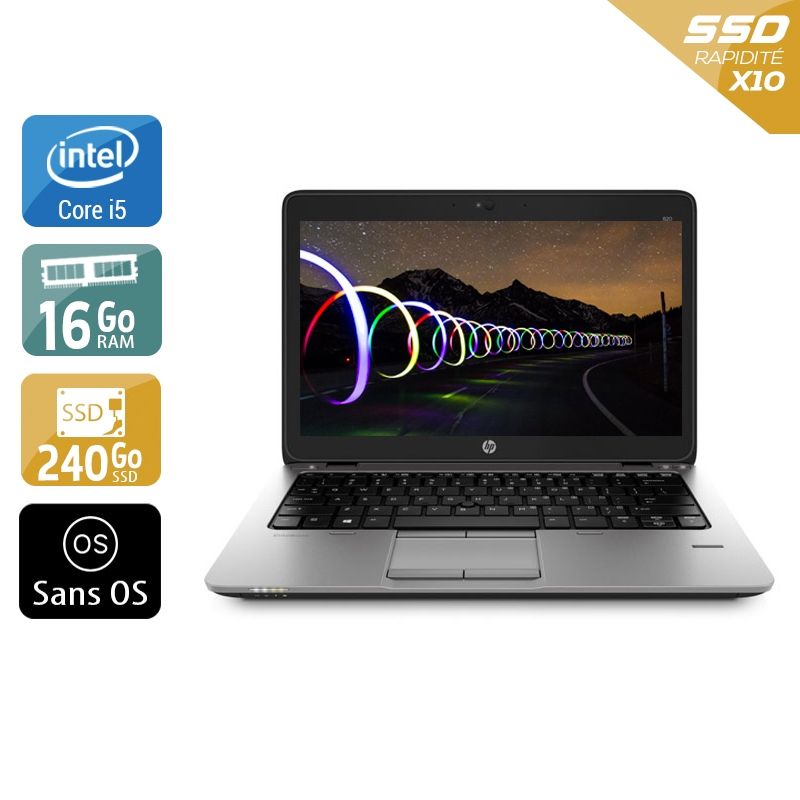 HP EliteBook 820 G2 i5 16Go RAM 240Go SSD Sans OS