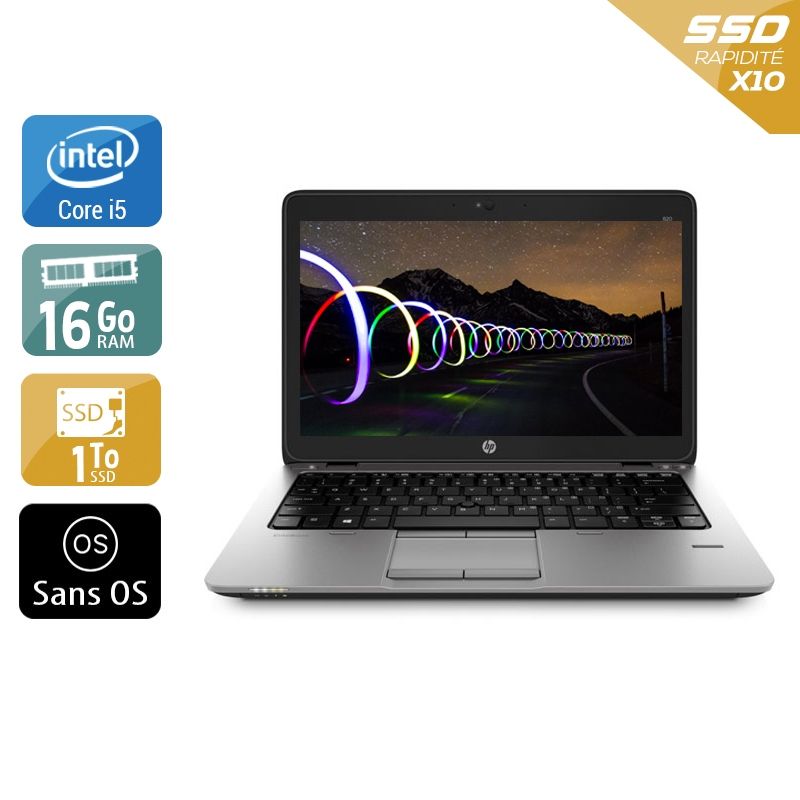 HP EliteBook 820 G2 i5 16Go RAM 1To SSD Sans OS