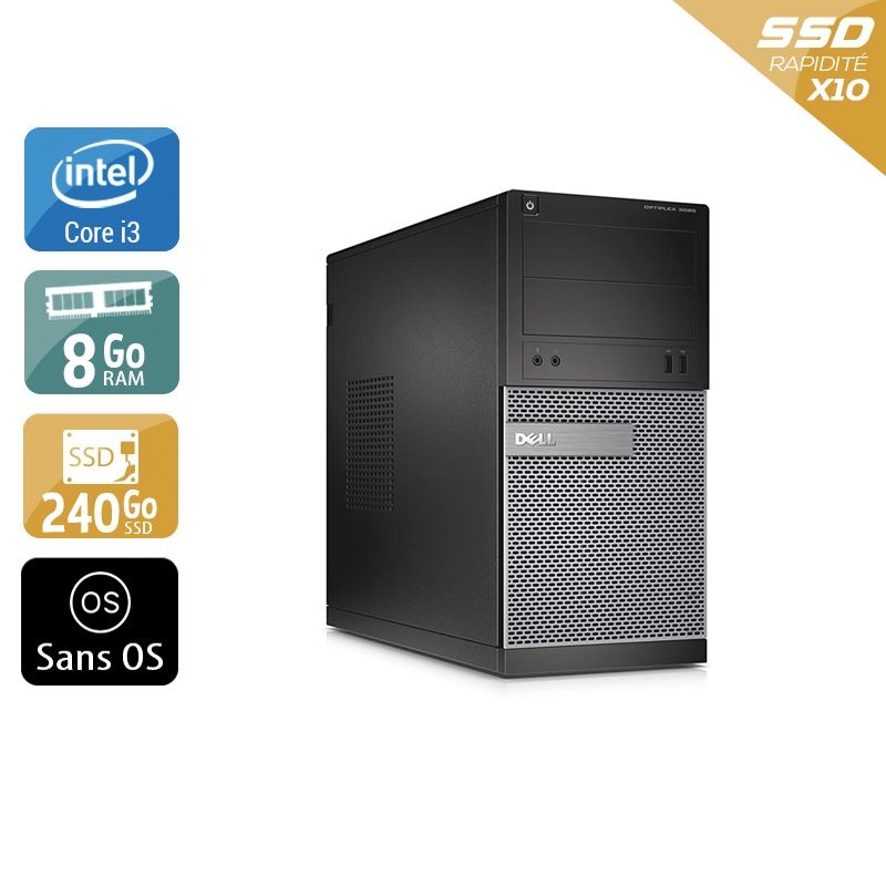 Dell Optiplex 3020 Tower i3 8Go RAM 240Go SSD Sans OS