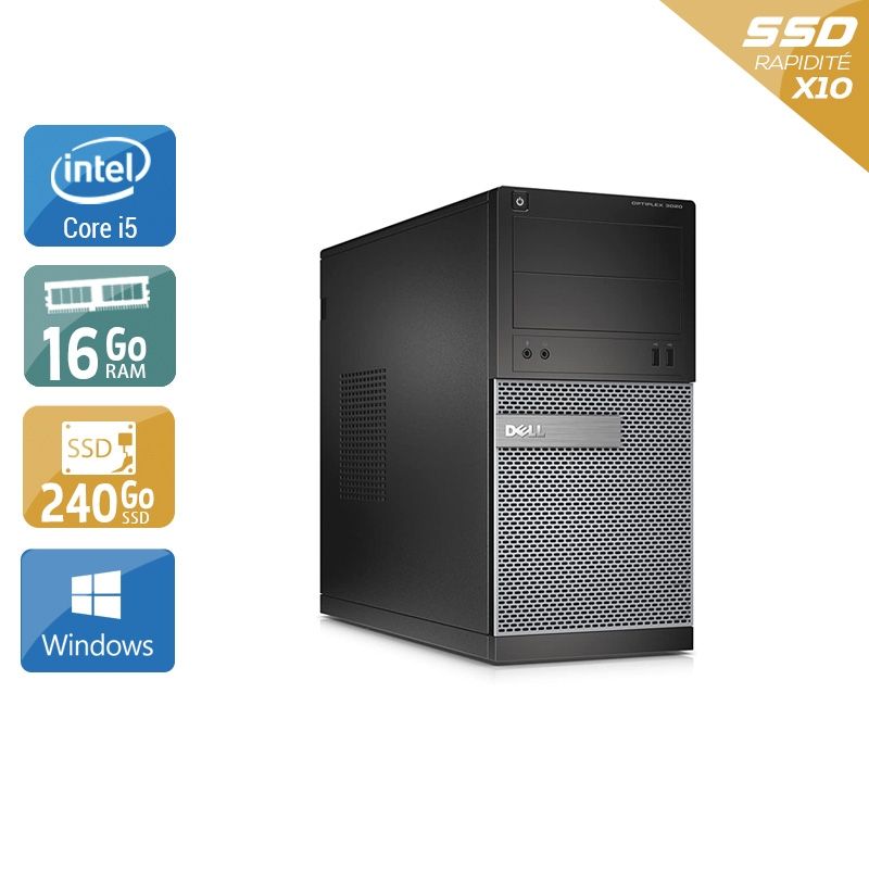 Dell Optiplex 3020 Tower i5 16Go RAM 240Go SSD Windows 10