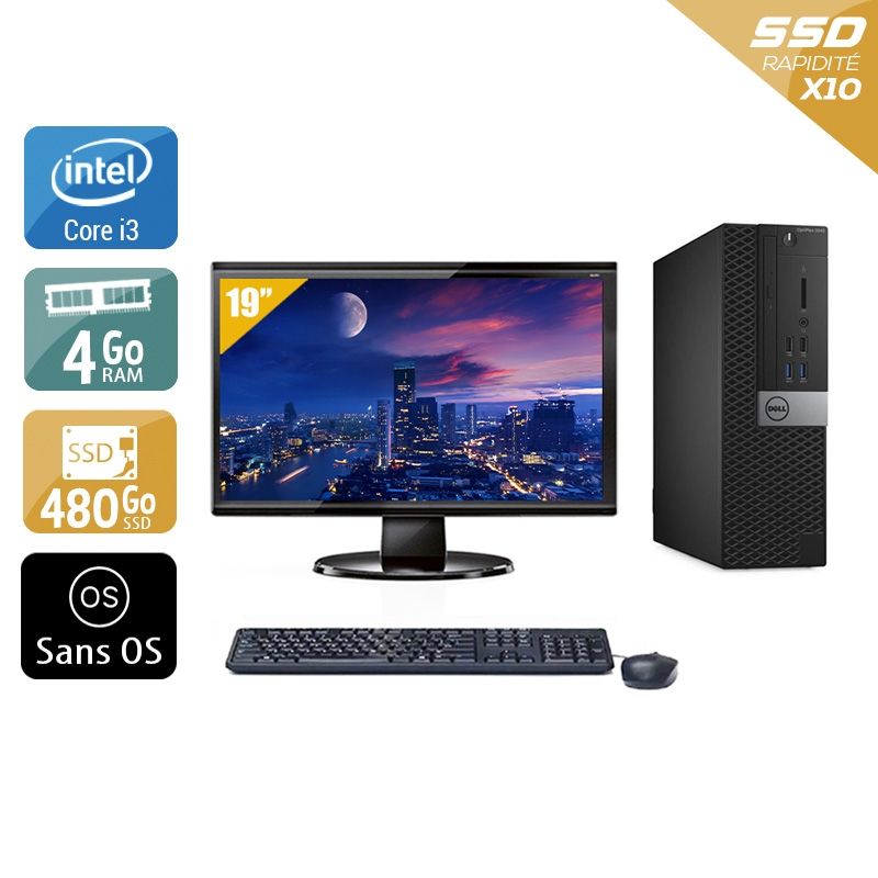 Dell Optiplex 3040 SFF i3 Gen 6 avec Écran 19 pouces 4Go RAM 480Go SSD Sans OS