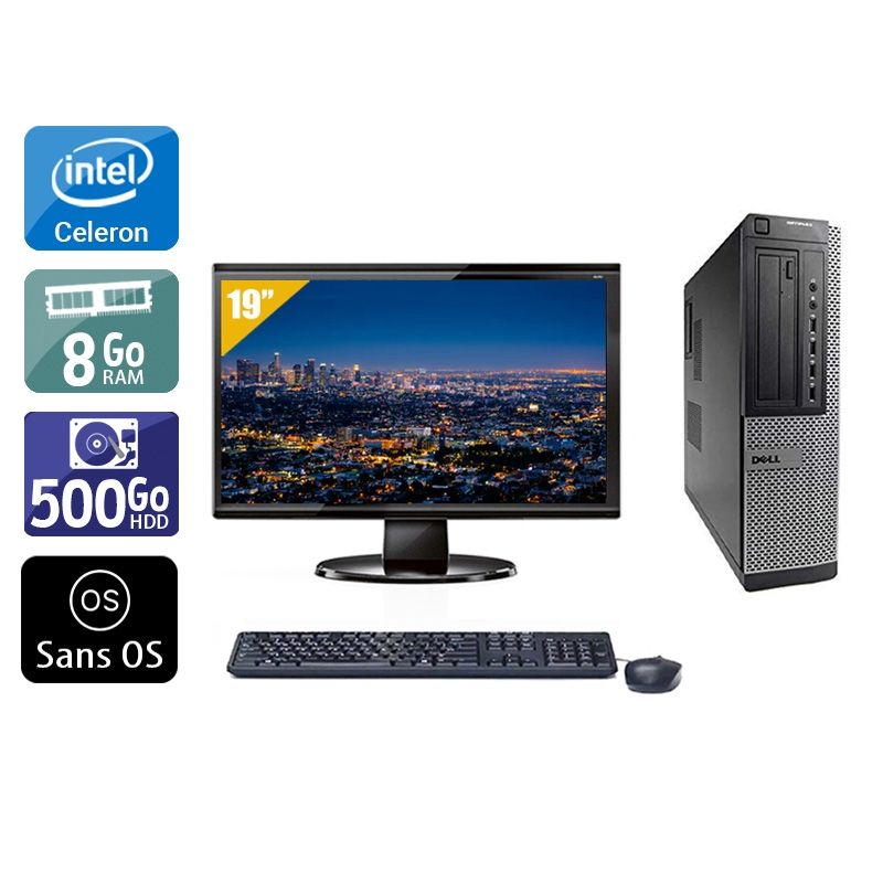 Dell Optiplex 390 Desktop Celeron avec Écran 19 pouces 8Go RAM 500Go HDD Sans OS