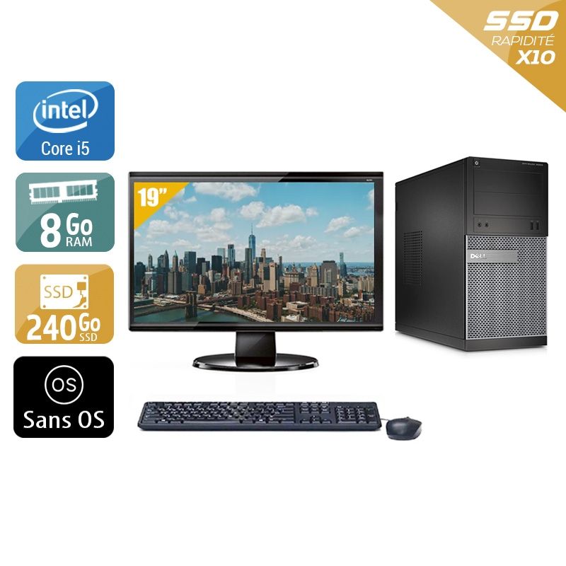 Dell Optiplex 390 Tower i5 avec Écran 19 pouces 8Go RAM 240Go SSD Sans OS