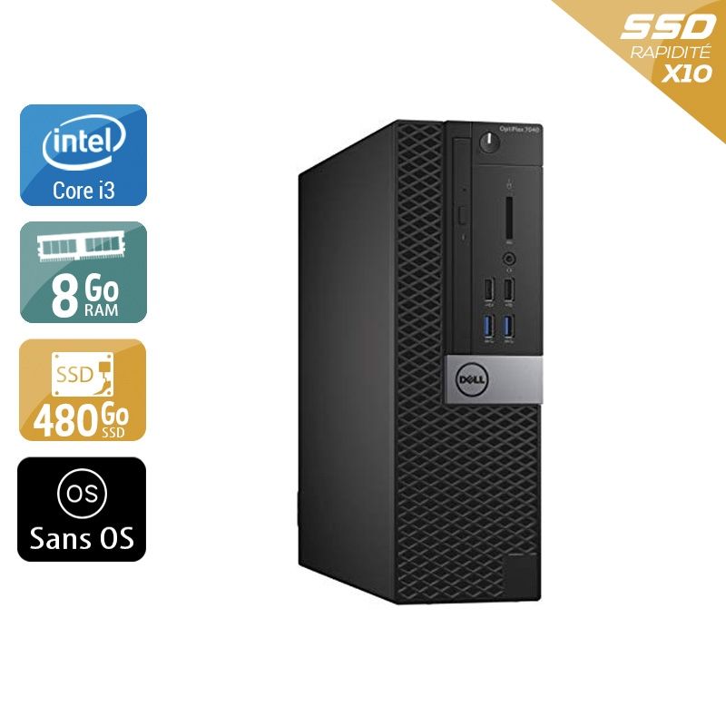 Dell Optiplex 7040 SFF i3 Gen 6 8Go RAM 480Go SSD Sans OS