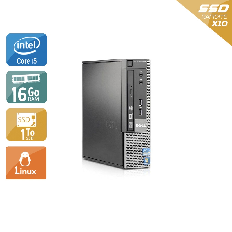 Dell Optiplex 790 USDT i5 16Go RAM 1To SSD Linux