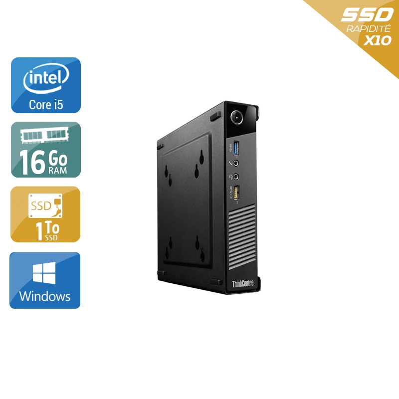 Lenovo ThinkCentre M73 Tiny i5 16Go RAM 1To SSD Windows 10