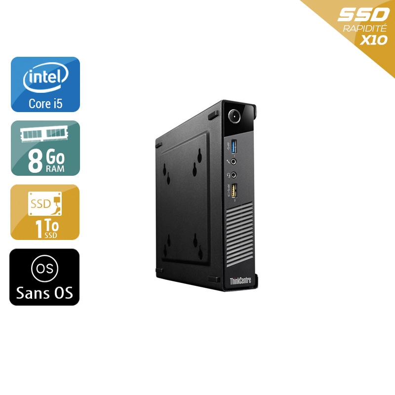 Lenovo ThinkCentre M73 Tiny i5 8Go RAM 1To SSD Sans OS