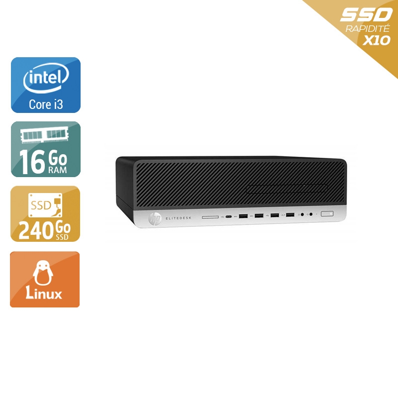 HP EliteDesk 800 G3 SFF i3 Gen 7 16Go RAM 240Go SSD Linux