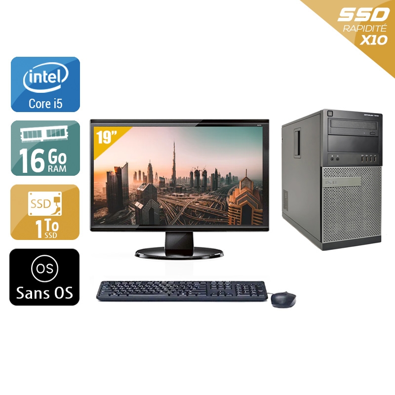 Dell Optiplex 790 Tower i5 avec Écran 19 pouces 16Go RAM 1To SSD Sans OS