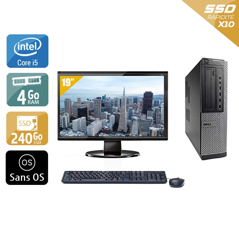 Dell Optiplex 9010 Desktop i5 avec Écran 19 pouces 4Go RAM 240Go SSD Sans OS
