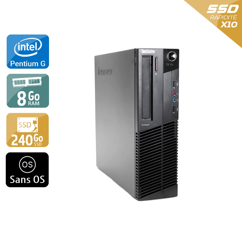 Lenovo ThinkCentre M91 SFF Pentium G Dual Core 8Go RAM 240Go SSD Sans OS