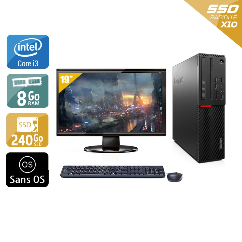 Lenovo ThinkCentre M800 SFF i3 Gen 6 avec Écran 19 pouces 8Go RAM 240Go SSD Sans OS