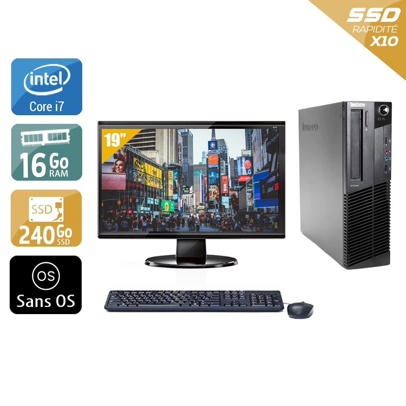Lenovo ThinkCentre M91 SFF i7 avec Écran 19 pouces 16Go RAM 240Go SSD Sans OS