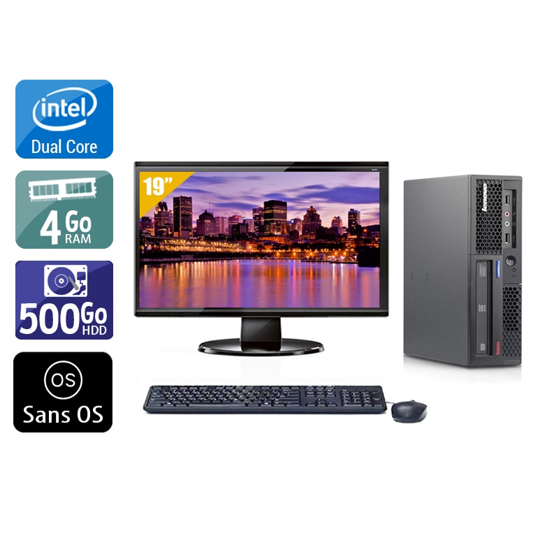 Lenovo ThinkCentre M58 USFF Dual Core avec Écran 19 pouces 4Go RAM 500Go HDD Sans OS