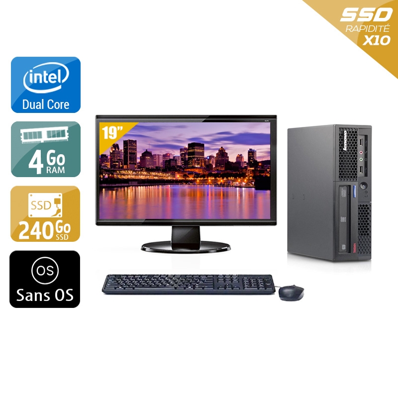 Lenovo ThinkCentre M58 USFF Dual Core avec Écran 19 pouces 4Go RAM 240Go SSD Sans OS