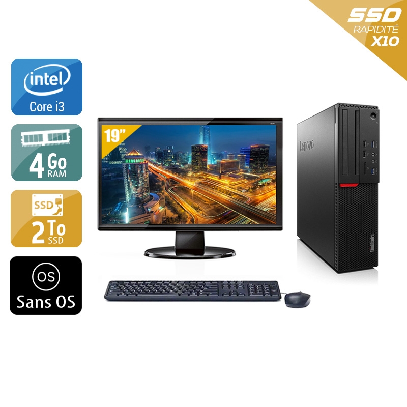 Lenovo ThinkCentre M700 SFF i3 Gen 6 avec Écran 19 pouces 4Go RAM 2To SSD Sans OS