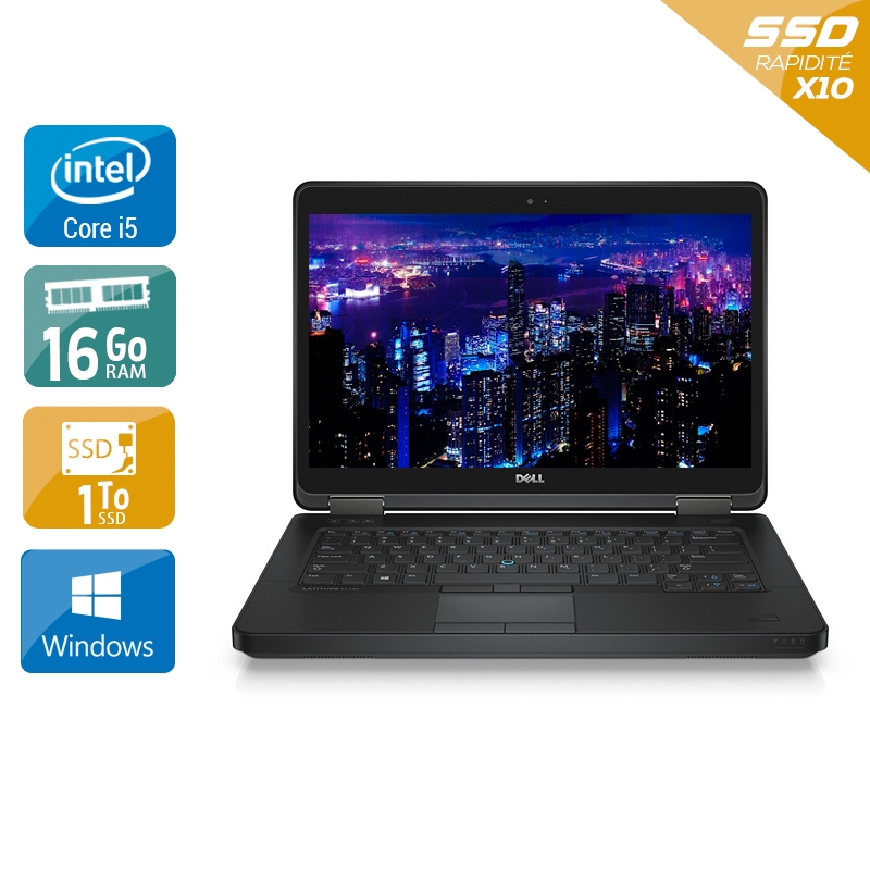 Dell Latitude E5440 i5 16Go RAM 1To SSD Windows 10