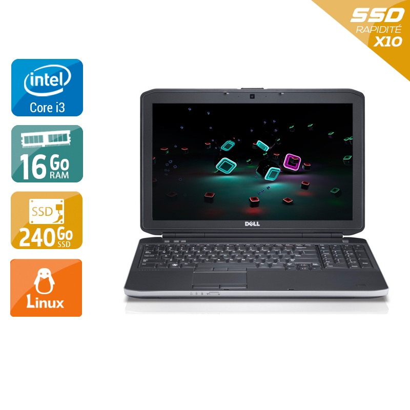 Dell Latitude E6230 i3 16Go RAM 240Go SSD Linux