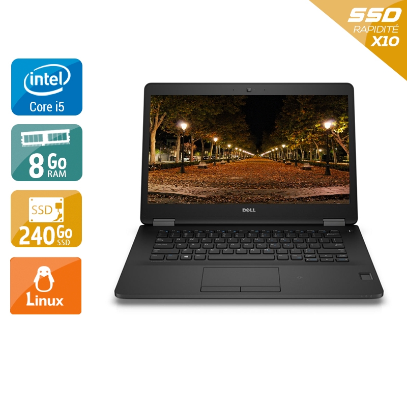 Dell Latitude E7470 i5 Gen 6 8Go RAM 240Go SSD Linux