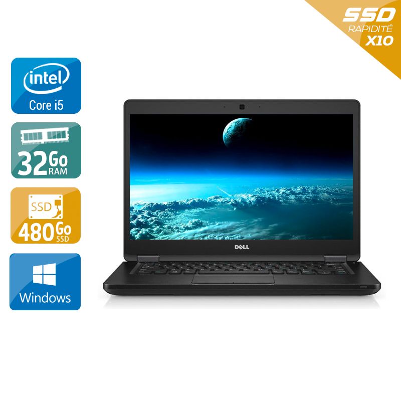 Dell Latitude E5480 i5 Gen 7 - 32Go RAM 480Go SSD Windows 10