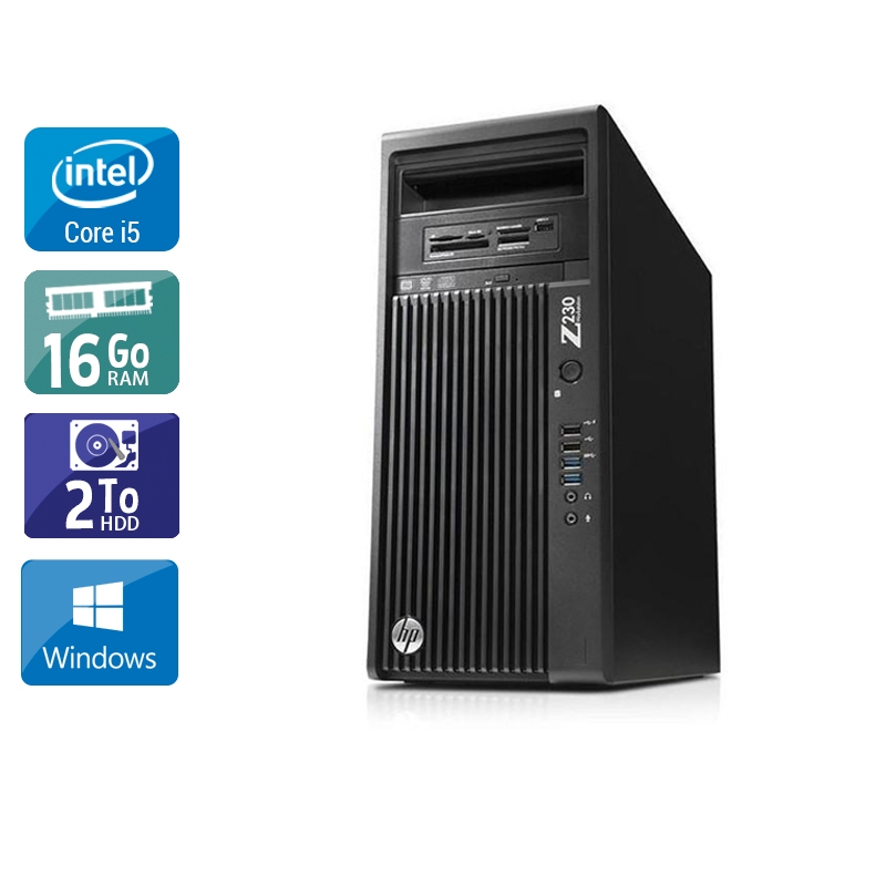 HP Workstation Z230 Tower i5 16Go RAM 2To HDD Windows 10