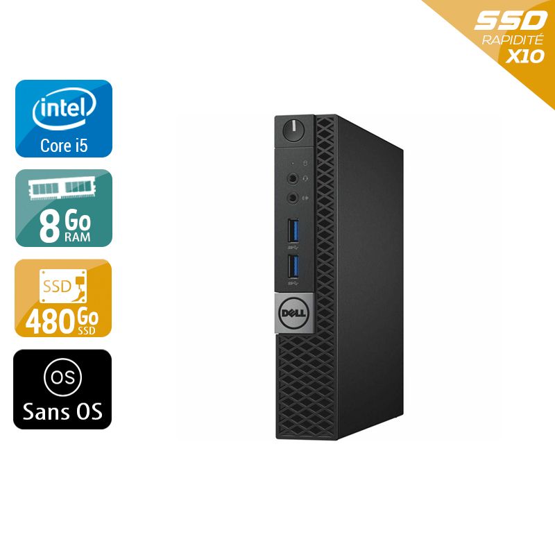 Dell Optiplex 7040 Tiny i5 Gen 6 - 8Go RAM 480Go SSD Sans OS