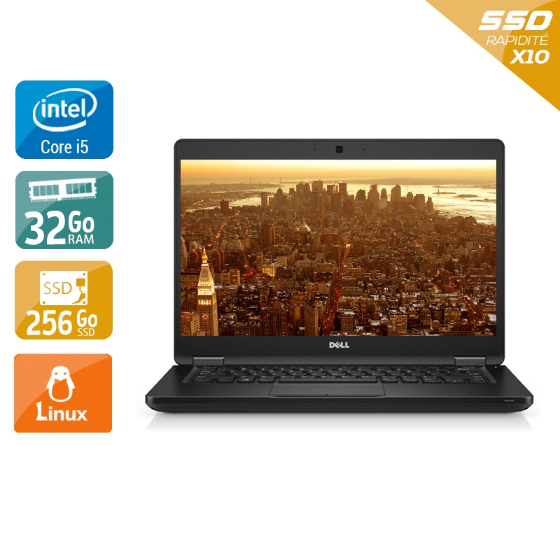 Dell Latitude 5480 i5 Gen 6  - 32Go RAM 256Go SSD Linux