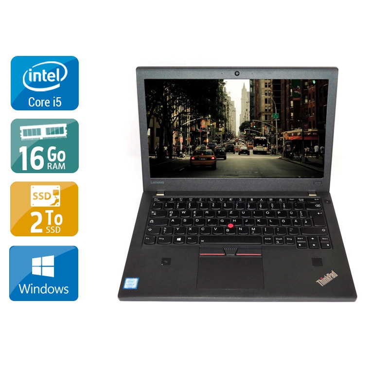Lenovo Thinkpad X270 i5 Gen 7  - 16Go RAM 2To SSD Windows 10