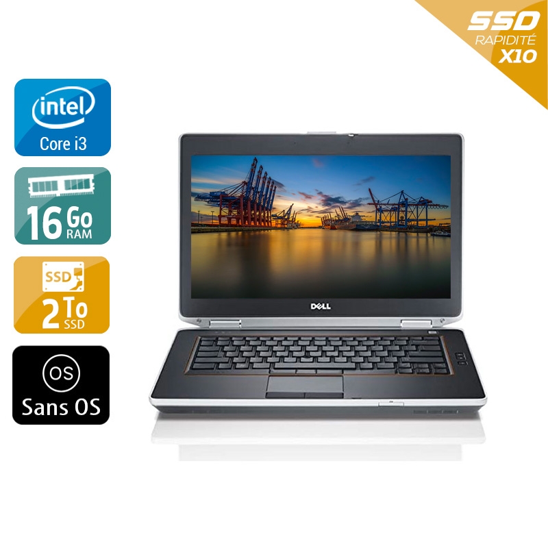 Dell Latitude e6430 i3  - 16Go RAM 2To SSD Sans OS