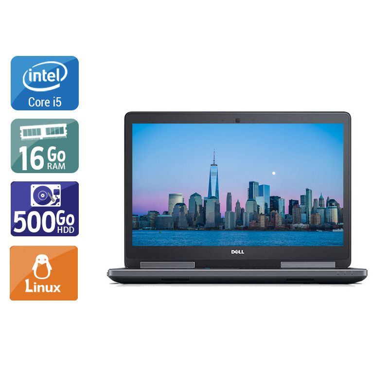 Dell Precision 7510 15,6" i5 - 16Go RAM 500Go HDD Linux