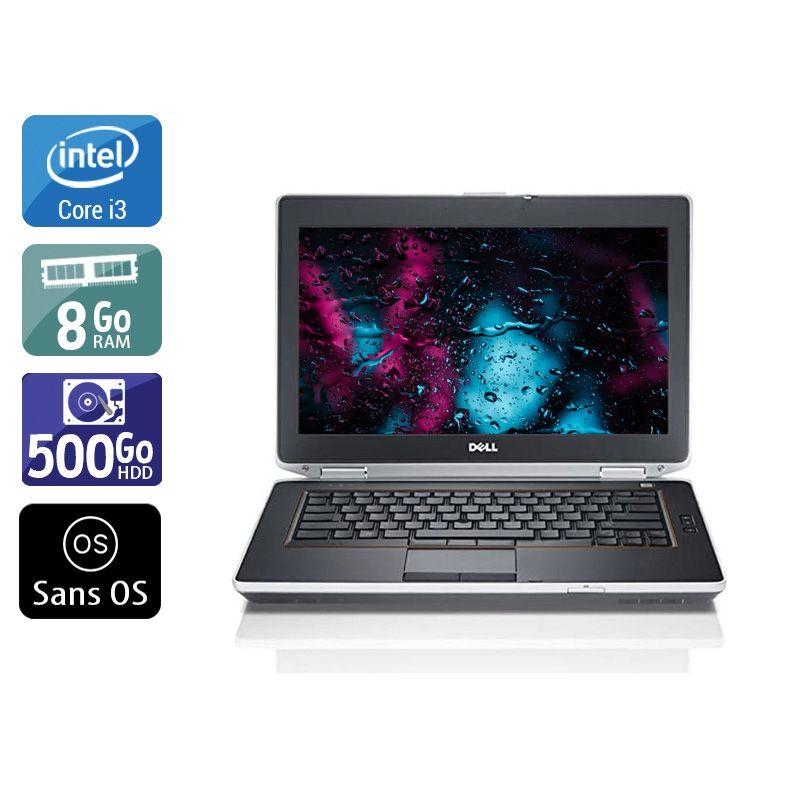 Dell Latitude E6420 i3 8Go RAM 500Go HDD Sans OS